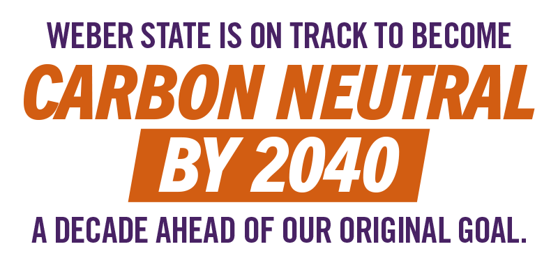 Weber State is on track to become carbon neutral by 2040
