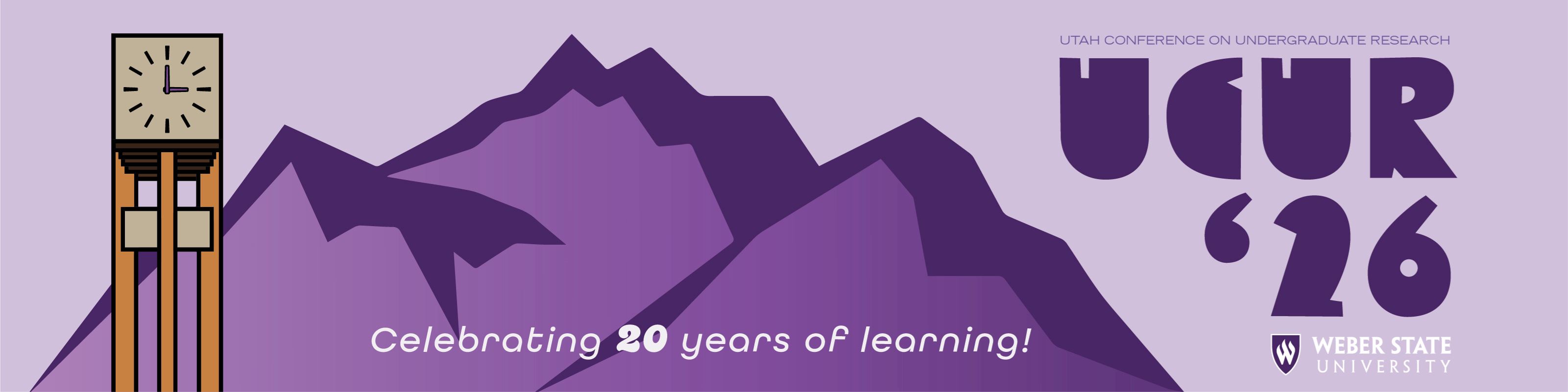 2026 Utah Conference on Undergraduate Research: Celebrating 20 years of learning!